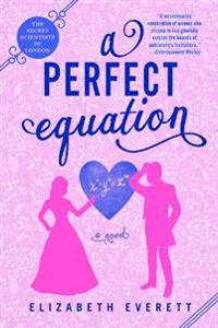 A Perfect Equation - Elizabeth Everett