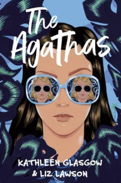 The Agathas - Kathleen Glasgow & Liz Lawson