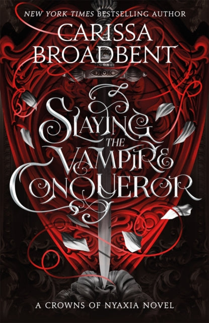 Slaying the Vampire Conqueror - Carissa Broadbent (Forhåndsbestilling)