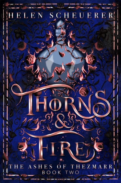 Thorns & Fire-  Helen Scheuerer