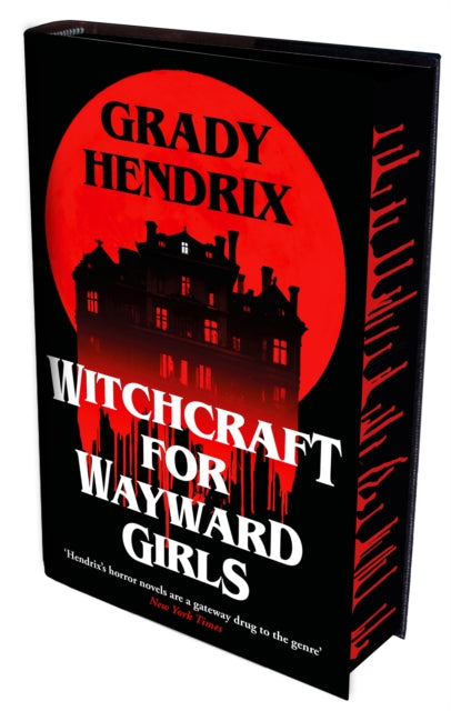 Witchcraft for Wayward Girls - Grady Hendrix (Sprayed Edge)