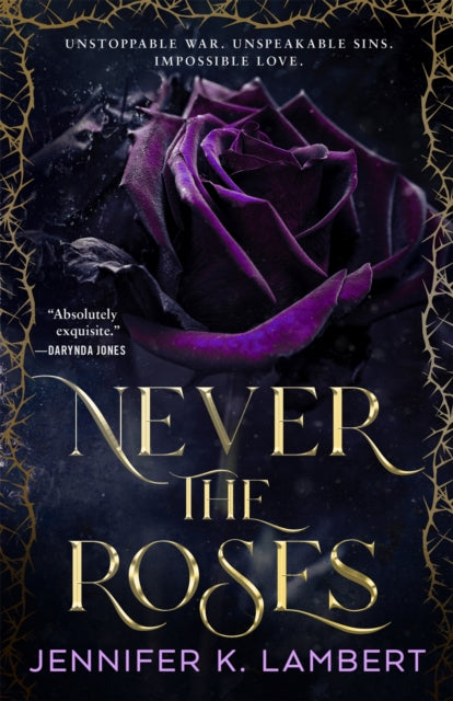 Never the Roses - Jennifer K. Lambert  (Forhåndsbestilling) (kopi)