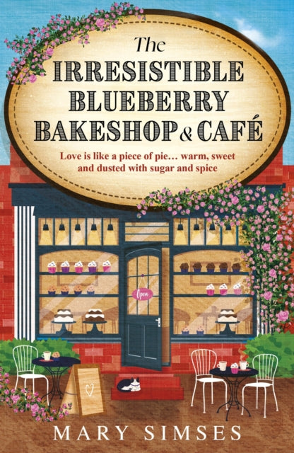 The Irresistible Blueberry Bakeshop and Cafe - Mary Simses