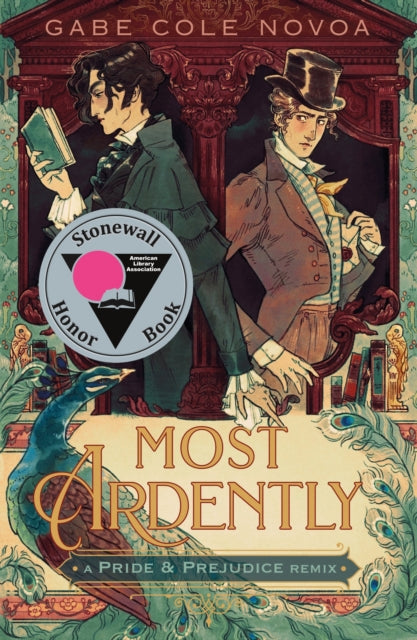 Most Ardently: A Pride & Prejudice Remix - Gabe Cole Novoa