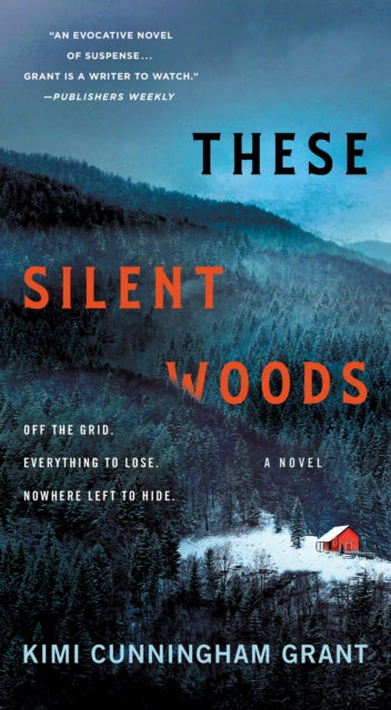 These Silent Woods : A Novel - Kimi Cunningham Grant (Pre-Loved)