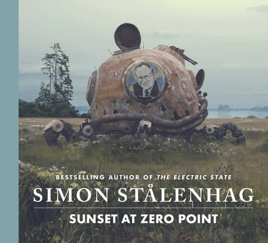Sunset at Zero Point - Simon Stalenhag