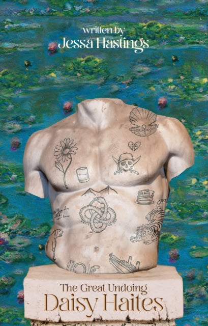 Daisy Haites: The Great Undoing (Original Cover Collection) - Jessa Hastings