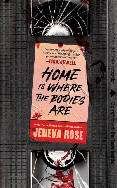 Home Is Where The Bodies Are - Jeneva Rose