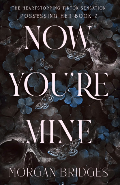 Now You're Mine - Morgan Bridges