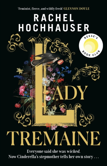 Lady Tremaine - Rachel Hochhauser