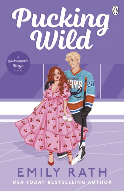 Pucking Wild -  Emily Rath
