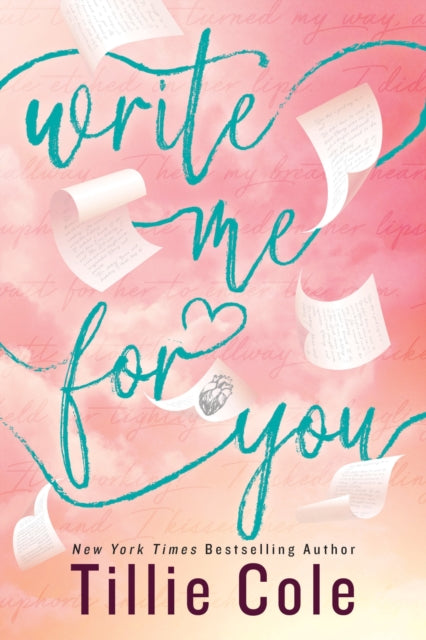 Write Me For You - Tillie Cole
