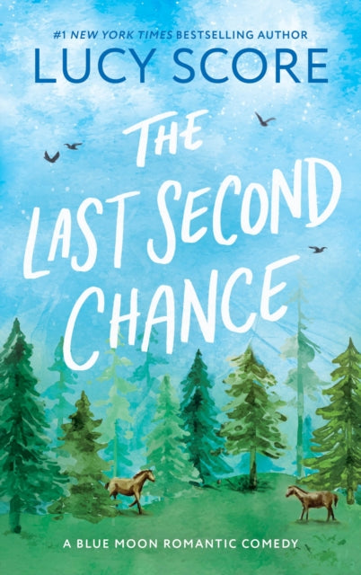 The Last Second Chance - Lucy Score
