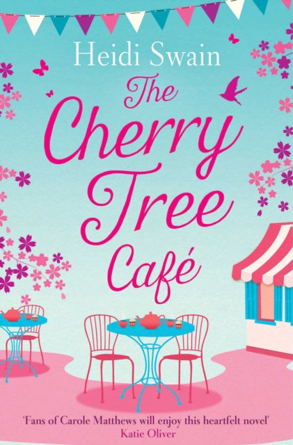 The Cherry Tree Cafe - Heidi Swain