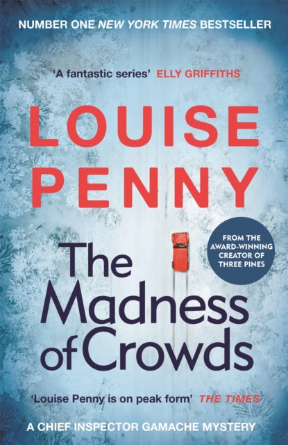 The Madness of Crowds - Louise Penny