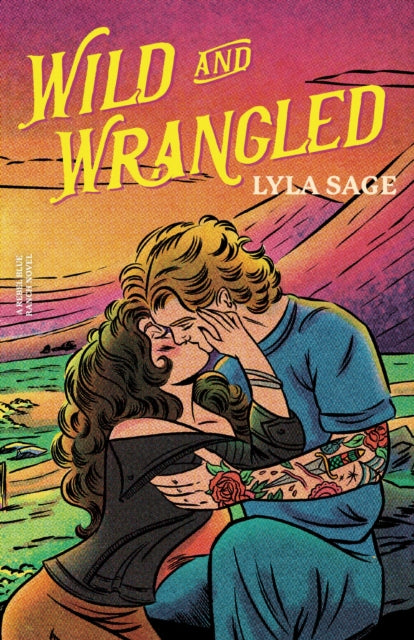 Wild and Wrangled - Lyla Sage (Forhåndsbestilling)