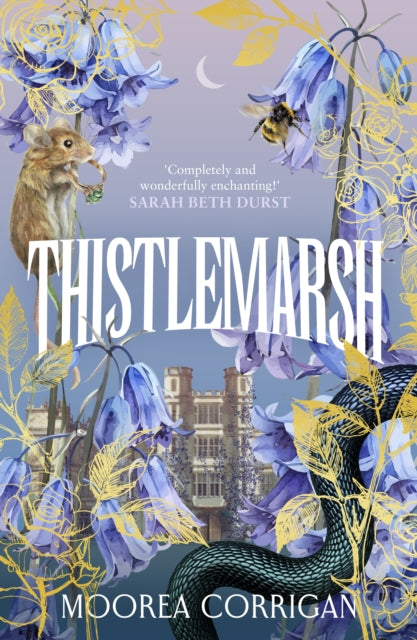 Thistlemarsh -  Moorea Corrigan