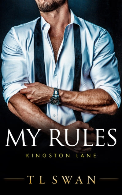 My Rules - T L Swan