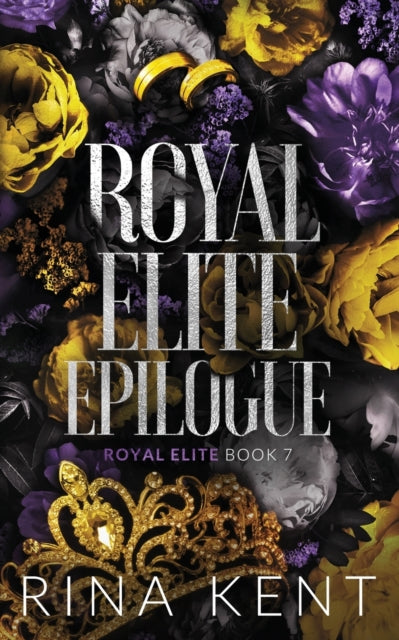 Royal Elite Epilogue : Special Edition Print - Rina Kent