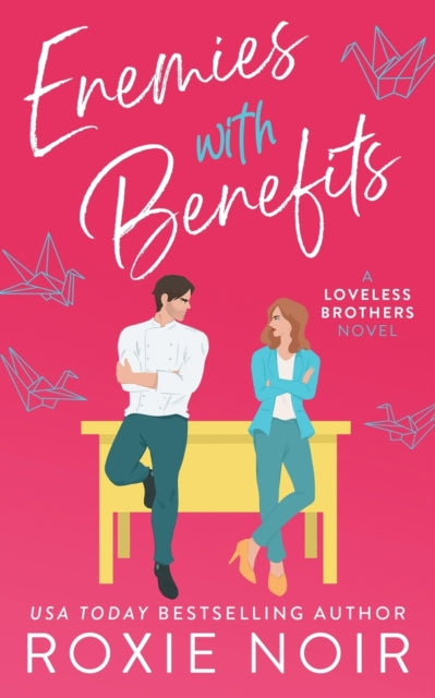 Enemies With Benefits - Roxie Noir