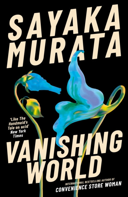 Vanishing World - Sayaka Murata