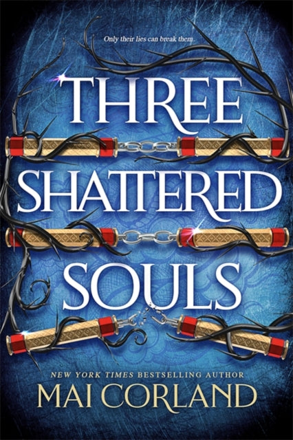 The Three Shattered Souls - Mai Corland