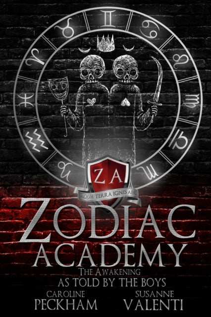 Zodiac Academy : The Awakening As Told By The Boys - Caroline Peckham & Susanne Valenti