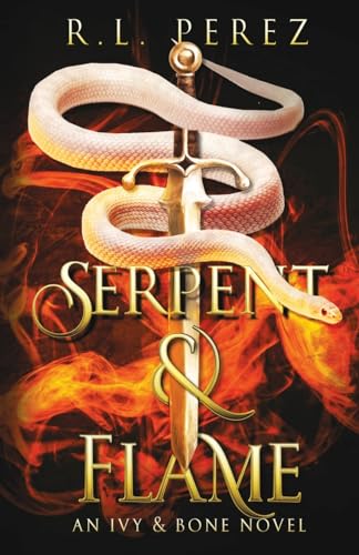 Serpent & Flame - R.L. Perez