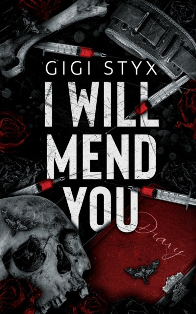 I Will Mend You - Gigi Styx