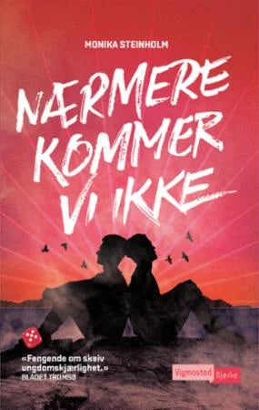 Nærmere kommer vi ikke - Monika Steinholm (Pre-Loved)