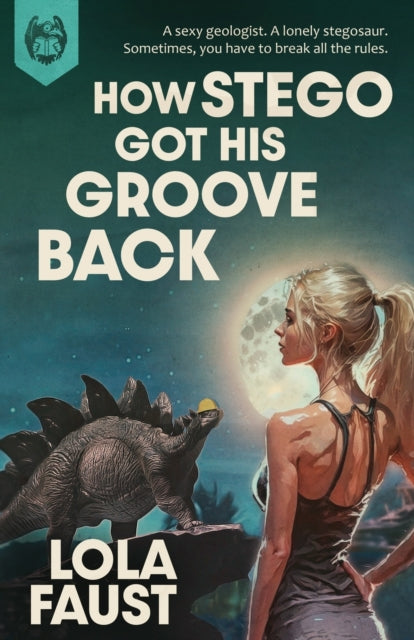 How Stego Got His Groove Back - Lola Faust