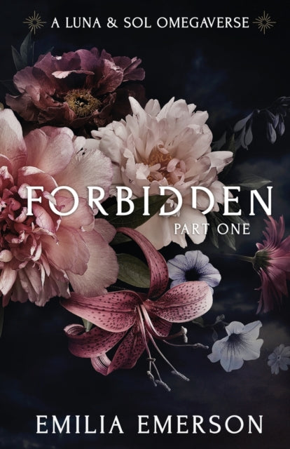 Forbidden : Part One - Emilia Emerson