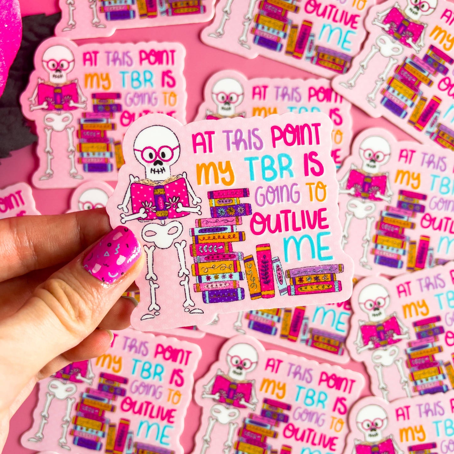 TBR Outlive Me Skeleton Sticker