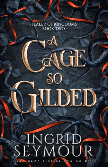 A Cage So Gilded - Ingrid Seymour