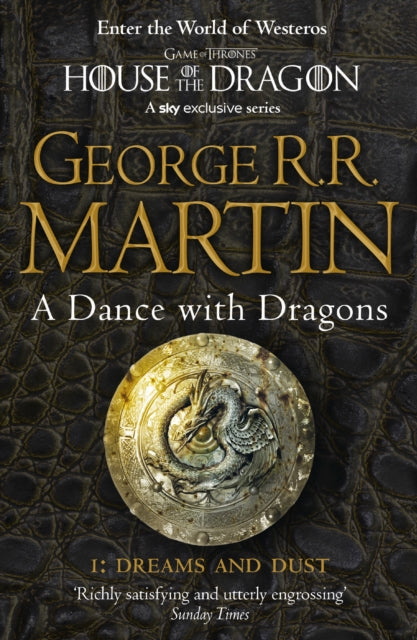 A Dance With Dragons: Part 1 Dreams and Dust : Book 5 -  George R.R. Martin