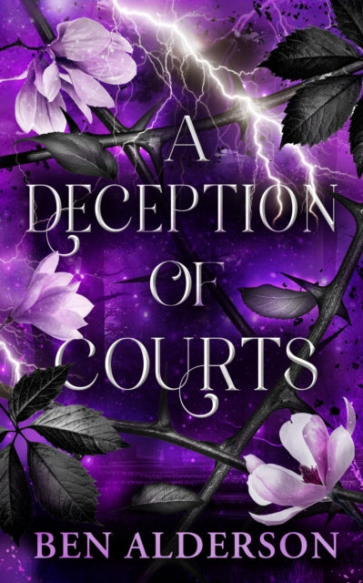 A Deception of Courts -  Ben Alderson