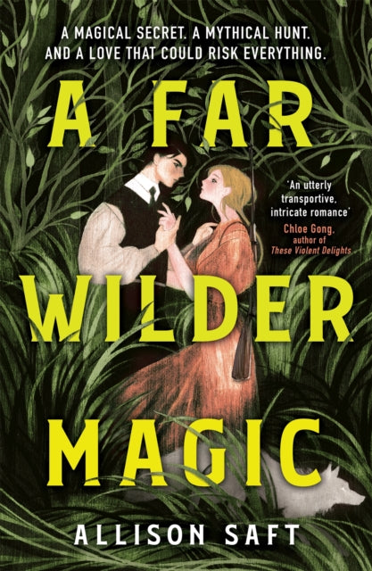 A Far Wilder Magic - Allison Saft