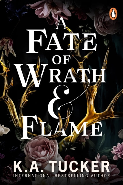 A Fate of Wrath & Flame - K.A. Tucker