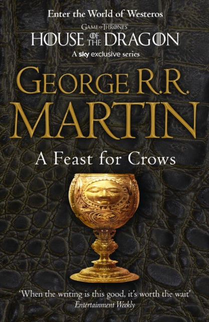 A Feast for Crows: Book 4 - George R.R. Martin