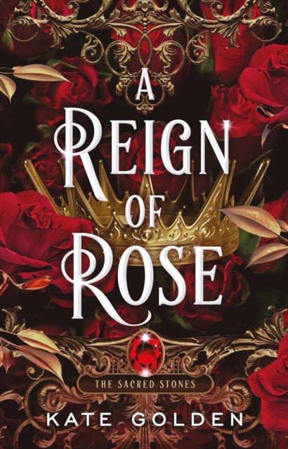 A Reign of Rose - Kate Golden (Forhåndsbestilling)