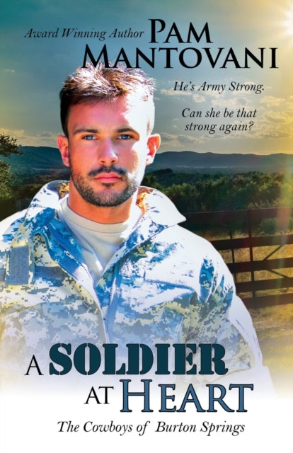 A Soldier at Heart - Pam Mantovani