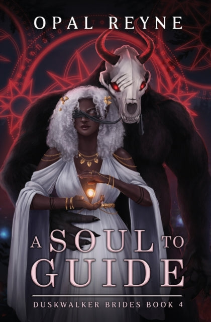 A Soul to Guide - Opal Reyne