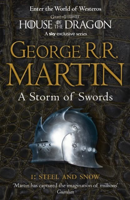 A Storm of Swords: Steel and Snow - George R.R. Martin