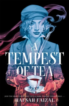 A Tempest of Tea - Hafsah Faizal