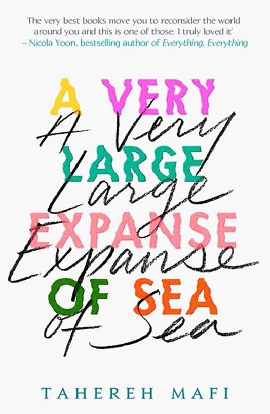 A Very Large Expanse of Sea - Tahereh Mafi