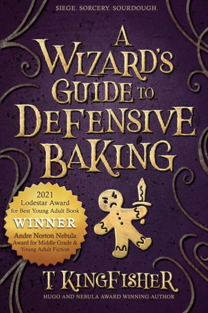 A Wizard's Guide to Defensive Baking - T Kingfisher