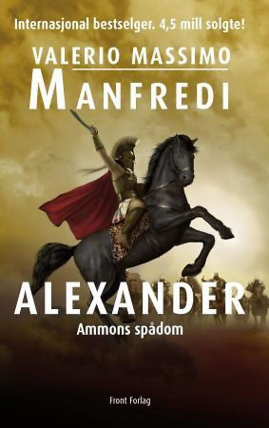 Alexander: Ammons Spådom - Valerio Massimo Manfredi