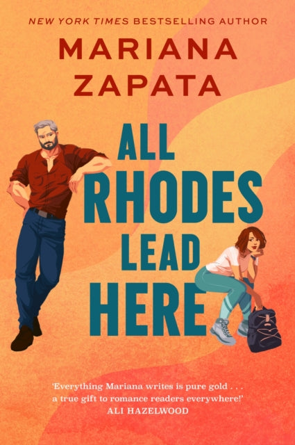 All Rhodes Lead Here - Mariana Zapata