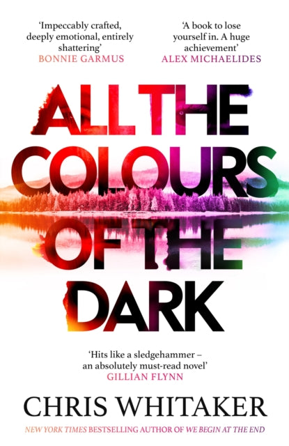 All the Colours of the Dark - Chris Whitaker