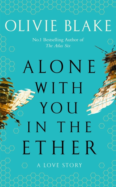 Alone With You in the Ether - Olivie Blake